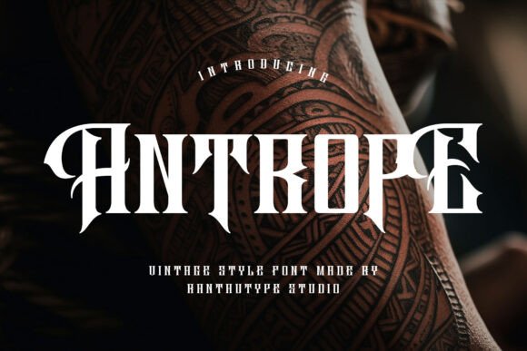 Antrope Font Review: Bold Blackletter for Branding