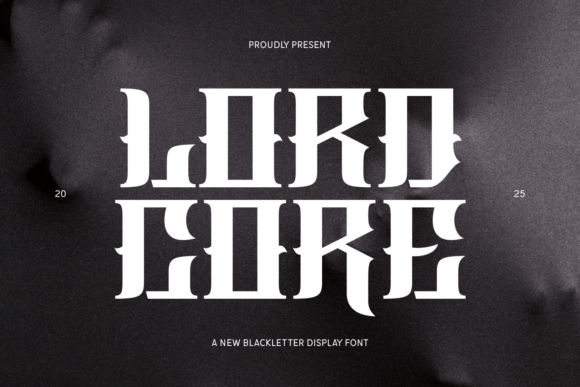 Lordcore: The Bold Blackletter Font for Makers