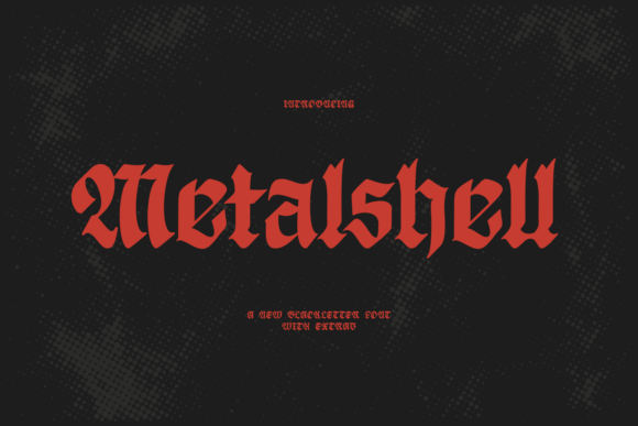 Metalshell: The Bold Blackletter Font for Makers