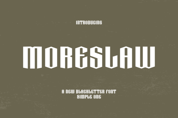 Moreslaw Typeface: Modern Blackletter for Editorial Design