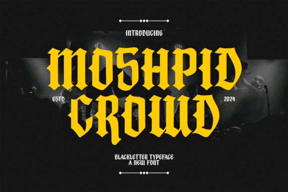 Moshpid Crowd Typeface for Bold Branding