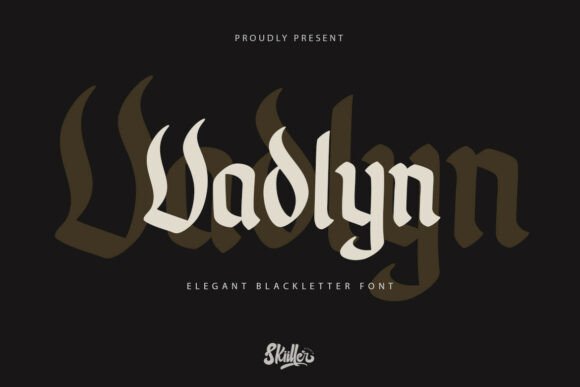 Vadlyn: The Blackletter Font That Elevates Brand Identity