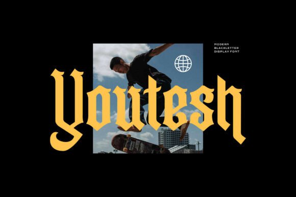 Youtesh Font: Modern Blackletter for Bold Campaigns